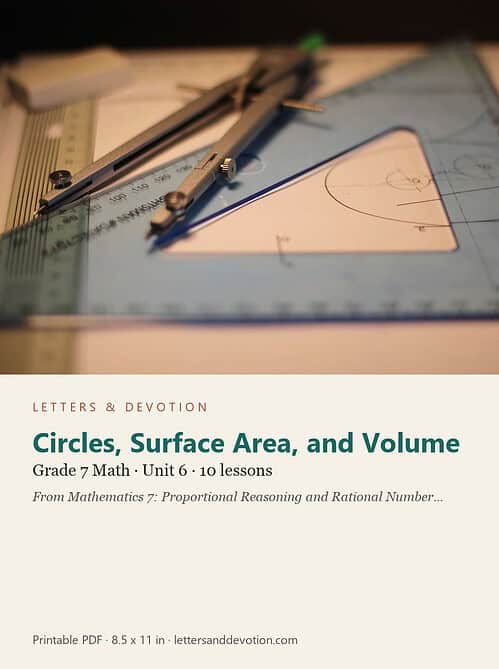 letters-devotion-g7_mathematics_7_proportional_reasoning_and_rational_number_systems-math-u6.jpg Circles, Surface Area, and Volume: Math Unit 6, Grade 7 (Letters & Devotion)
