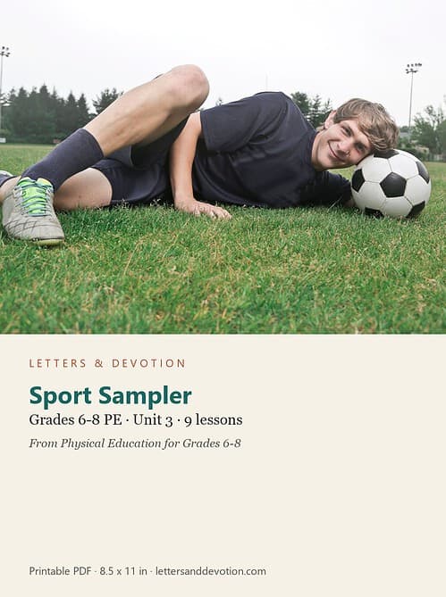 letters-devotion-g7_physical_education_6_8-pe-u3.jpg Sport Sampler: PE Unit 3, Grades 6-8 (Letters & Devotion)