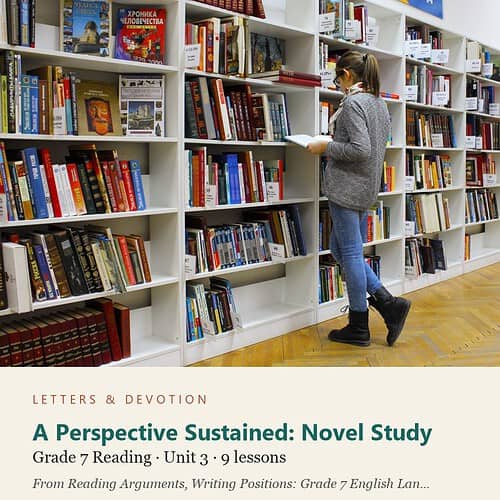 letters-devotion-g7_reading_arguments_writing_positions_grade_7_english_language_arts-reading-u3.jpg A Perspective Sustained: Novel Study: Reading Unit 3, Grade 7 (Letters & Devotion)