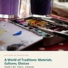 letters-devotion-g7_seeing_and_making_an_introduction_to_visual_art-art-u3.jpg A World of Traditions: Materials, Cultures, Choices: Art Unit 3, Grade 7 (Letters & Devotion)