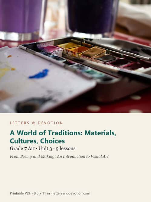 letters-devotion-g7_seeing_and_making_an_introduction_to_visual_art-art-u3.jpg A World of Traditions: Materials, Cultures, Choices: Art Unit 3, Grade 7 (Letters & Devotion)