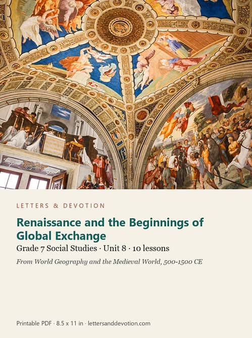 letters-devotion-g7_world_geography_and_the_medieval_world_500_1500_ce-social-studies-u8.jpg Renaissance and the Beginnings of Global Exchange: Social Studies Unit 8, Grade 7 (Letters & Devotion)