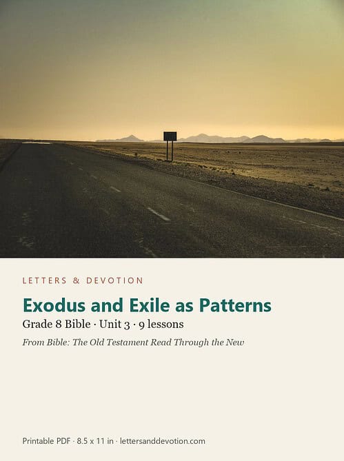 letters-devotion-g8_bible_old_through_new-bible-u3.jpg Exodus and Exile as Patterns: Bible Unit 3, Grade 8 (Letters & Devotion)