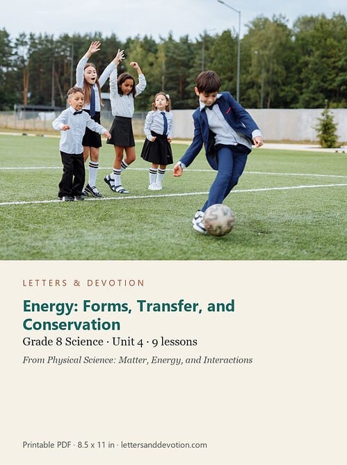 letters-devotion-g8_physical_science_matter_energy_and_interactions-science-u4.jpg Energy: Forms, Transfer, and Conservation: Science Unit 4, Grade 8 (Letters & Devotion)