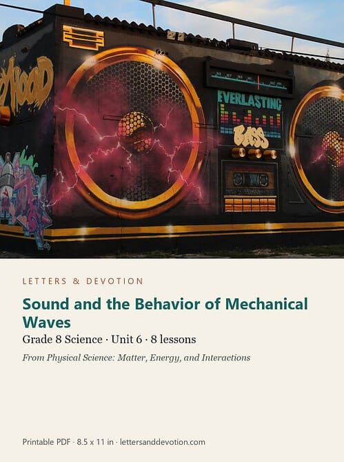 letters-devotion-g8_physical_science_matter_energy_and_interactions-science-u6.jpg Sound and the Behavior of Mechanical Waves: Science Unit 6, Grade 8 (Letters & Devotion)