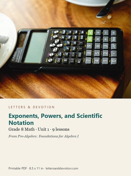 letters-devotion-g8_pre_algebra_foundations_for_algebra_i-math-u1.jpg Exponents, Powers, and Scientific Notation: Math Unit 1, Grade 8 (Letters & Devotion)