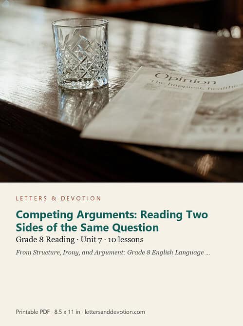 letters-devotion-g8_structure_irony_and_argument_grade_8_english_language_arts-reading-u7.jpg Competing Arguments: Reading Two Sides of the Same Question: Reading Unit 7, Grade 8 (Letters & Devotion)