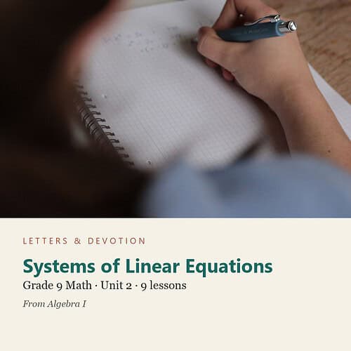 letters-devotion-g9_algebra_i-math-u2.jpg Systems of Linear Equations: Math Unit 2, Grade 9 (Letters & Devotion)