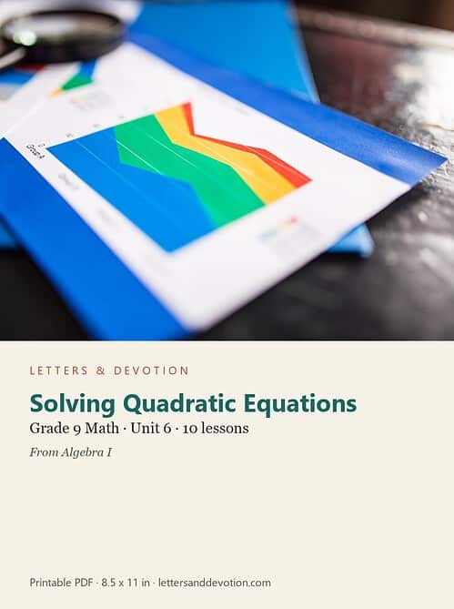 letters-devotion-g9_algebra_i-math-u6.jpg Solving Quadratic Equations: Math Unit 6, Grade 9 (Letters & Devotion)