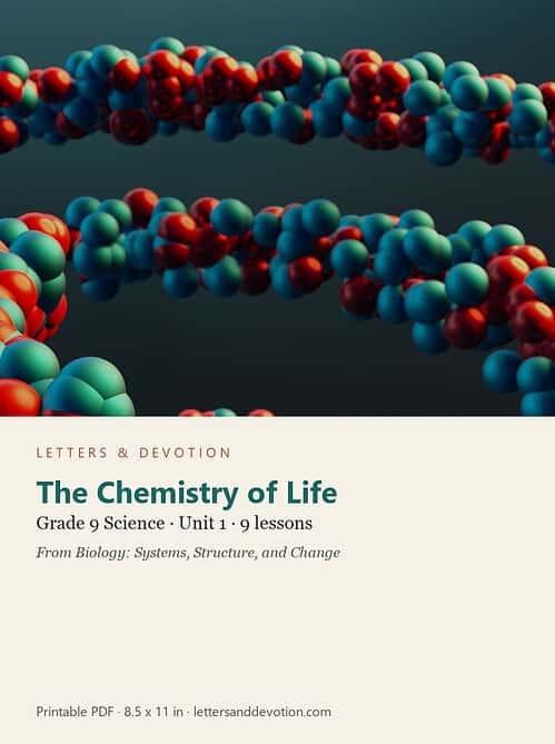 letters-devotion-g9_biology_systems_structure_and_change_1-science-u1.jpg The Chemistry of Life: Science Unit 1, Grade 9 (Letters & Devotion)