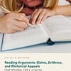 letters-devotion-g9_english_9_part1-reading-u4.jpg Reading Arguments: Claims, Evidence, and Rhetorical Appeals: Reading Unit 4, Grade 9 (Letters & Devotion)