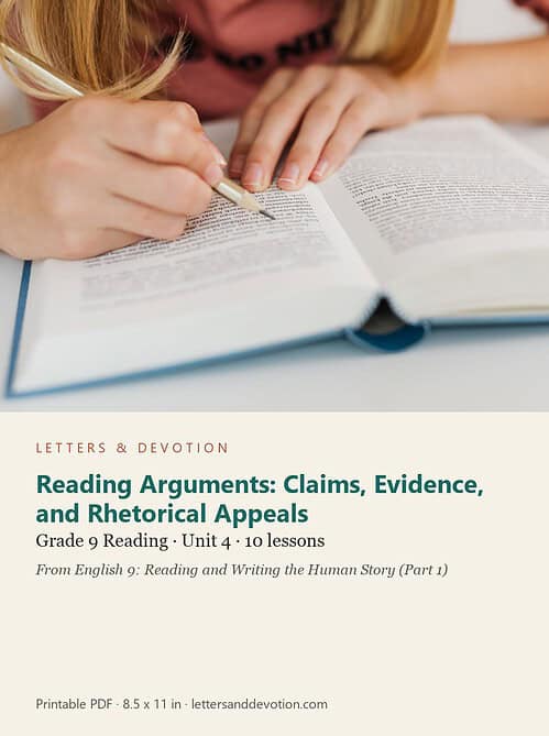 letters-devotion-g9_english_9_part1-reading-u4.jpg Reading Arguments: Claims, Evidence, and Rhetorical Appeals: Reading Unit 4, Grade 9 (Letters & Devotion)