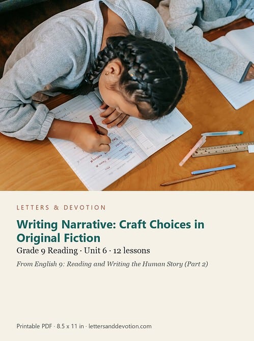 letters-devotion-g9_english_9_part2-reading-u6.jpg Writing Narrative: Craft Choices in Original Fiction: Reading Unit 6, Grade 9 (Letters & Devotion)