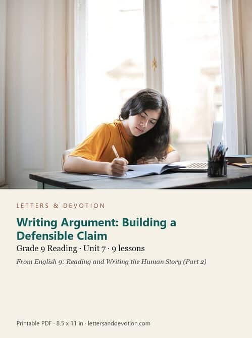 letters-devotion-g9_english_9_part2-reading-u7.jpg Writing Argument: Building a Defensible Claim: Reading Unit 7, Grade 9 (Letters & Devotion)