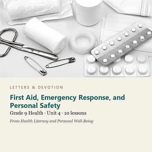 letters-devotion-g9_health_literacy_and_personal_well_being-health-u4.jpg First Aid, Emergency Response, and Personal Safety: Health Unit 4, Grade 9 (Letters & Devotion)