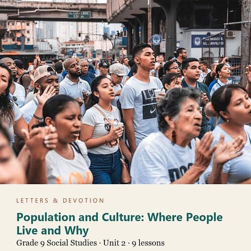 letters-devotion-g9_world_geography_physical_systems_human_patterns_and_regions-social-studies-u2.jpg Population and Culture: Where People Live and Why: Social Studies Unit 2, Grade 9 (Letters & Devotion)