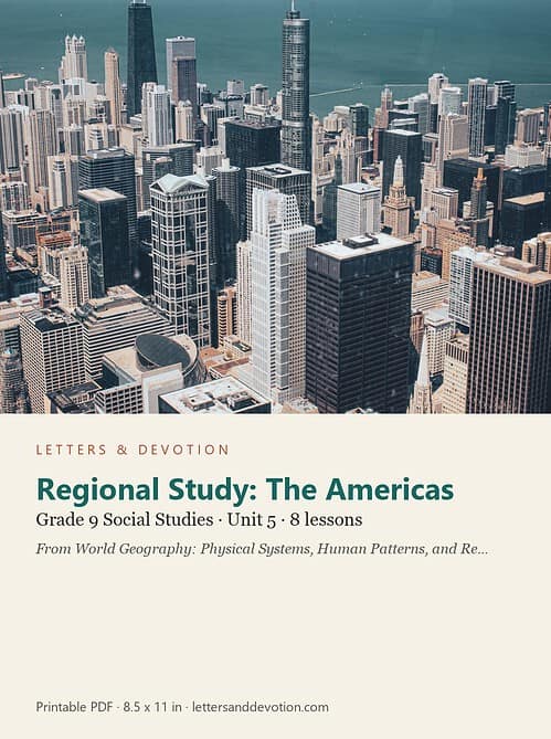 letters-devotion-g9_world_geography_physical_systems_human_patterns_and_regions-social-studies-u5.jpg Regional Study: The Americas: Social Studies Unit 5, Grade 9 (Letters & Devotion)