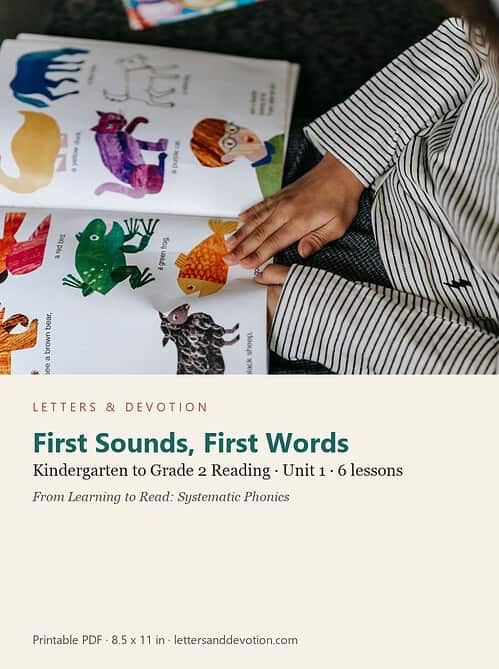 letters-devotion-gk2_learning_to_read_phonics-reading-u1.jpg First Sounds, First Words: Reading Unit 1, Kindergarten to Grade 2 (Letters & Devotion)
