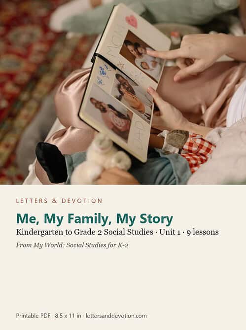 letters-devotion-gk2_my_world_social_studies-social-studies-u1.jpg Me, My Family, My Story: Social Studies Unit 1, Kindergarten to Grade 2 (Letters & Devotion)