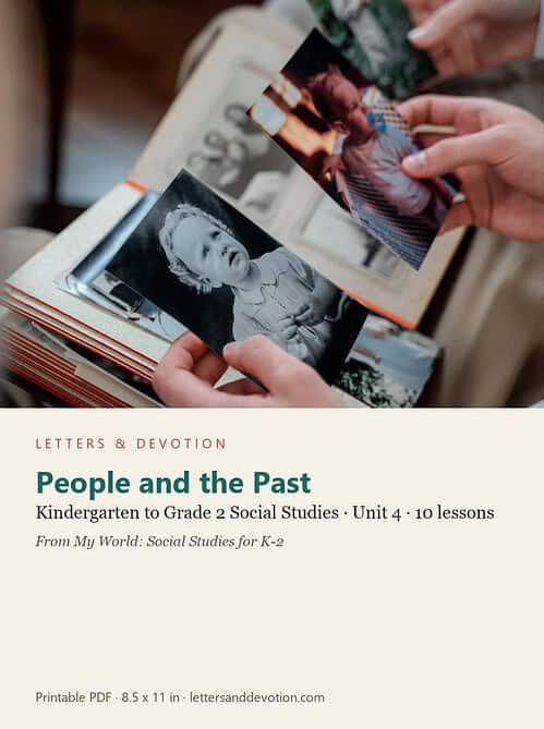 letters-devotion-gk2_my_world_social_studies-social-studies-u4.jpg People and the Past: Social Studies Unit 4, Kindergarten to Grade 2 (Letters & Devotion)