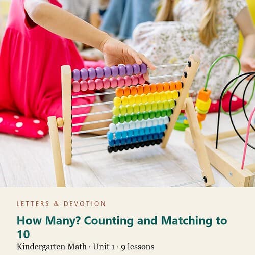 letters-devotion-gk_numbers_shapes_and_stories_kindergarten_mathematics-math-u1.jpg How Many? Counting and Matching to 10: Math Unit 1, Kindergarten (Letters & Devotion)
