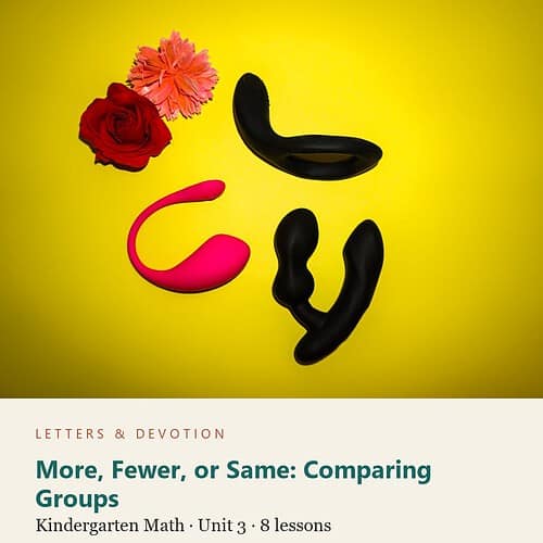 letters-devotion-gk_numbers_shapes_and_stories_kindergarten_mathematics-math-u3.jpg Educational materials for kindergarten math, including colorful manipulatives and flowers, on a yellow background.