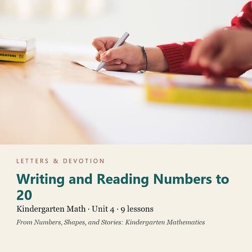 letters-devotion-gk_numbers_shapes_and_stories_kindergarten_mathematics-math-u4.jpg Child writing numbers to 20 during homeschooling math lesson with educational materials on a desk.