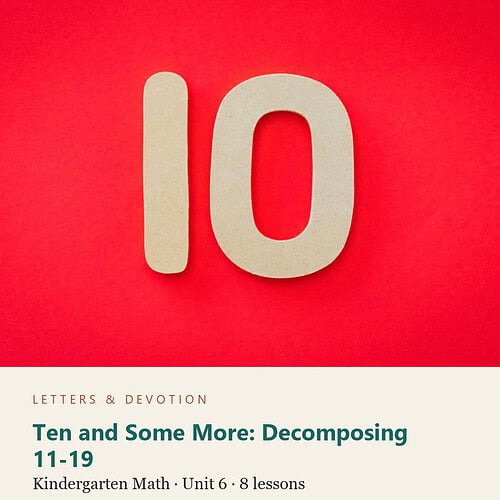 letters-devotion-gk_numbers_shapes_and_stories_kindergarten_mathematics-math-u6.jpg Educational book cover featuring the number 10 for kindergarten math lessons on decomposing numbers 11-19.