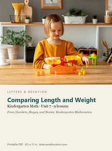 Comparing Length and Weight: Math Unit 7, Kindergarten (Letters & Devotion)