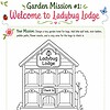 Ladybug Lodge Garden Mission Illustration of a two-story Ladybug Lodge garden hotel for bugs with numbered check-in spaces.