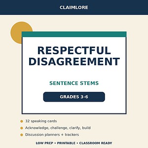 Respectful Disagreement Sentence Stems | Grades 3-6 | ClaimLore