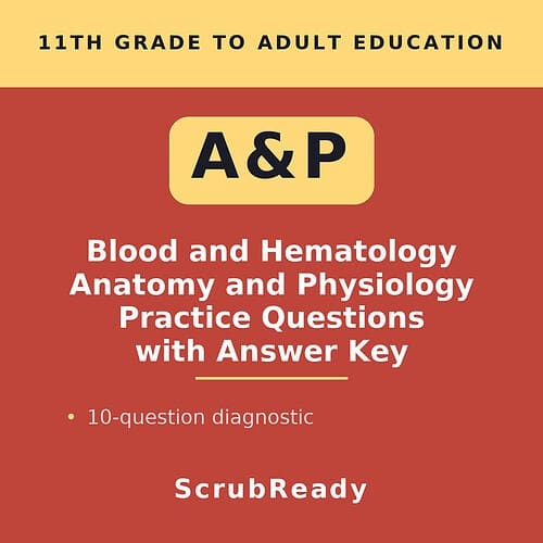 scrubready-nursing-blood-and-hematology-anatomy-and-physiology-practice-questio.jpg Homeschool Resource Co. offers 11th grade to adult education resources on blood, hematology, anatomy, physiology, practice questions, and answer keys.