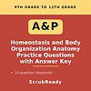scrubready-nursing-homeostasis-and-body-organization-anatomy-and-physiology-pra.jpg Educational resource for 9th to 12th grade students on homeostasis and body organization with practice questions and answer key.