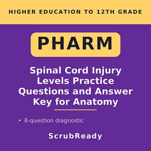 scrubready-nursing-spinal-cord-injury-level-case-scenarios-for-a-p-i-with-answe.jpg Educational resource on spinal cord injury levels practice questions for higher education students, focusing on anatomy and diagnosis.