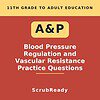 scrubready-nursing-vascular-resistance-and-blood-pressure-regulation-anatomy-an.jpg Cover image for 11th grade to adult blood pressure regulation and vascular resistance practice questions by ScrubReady.